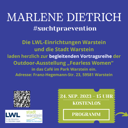 Marlene Dietrich - begleitende Vortragsreihe zum Thema Suchtprävention mit Alexa Krause (24. September 2023, um 15:00 Uhr im Café im Park).
